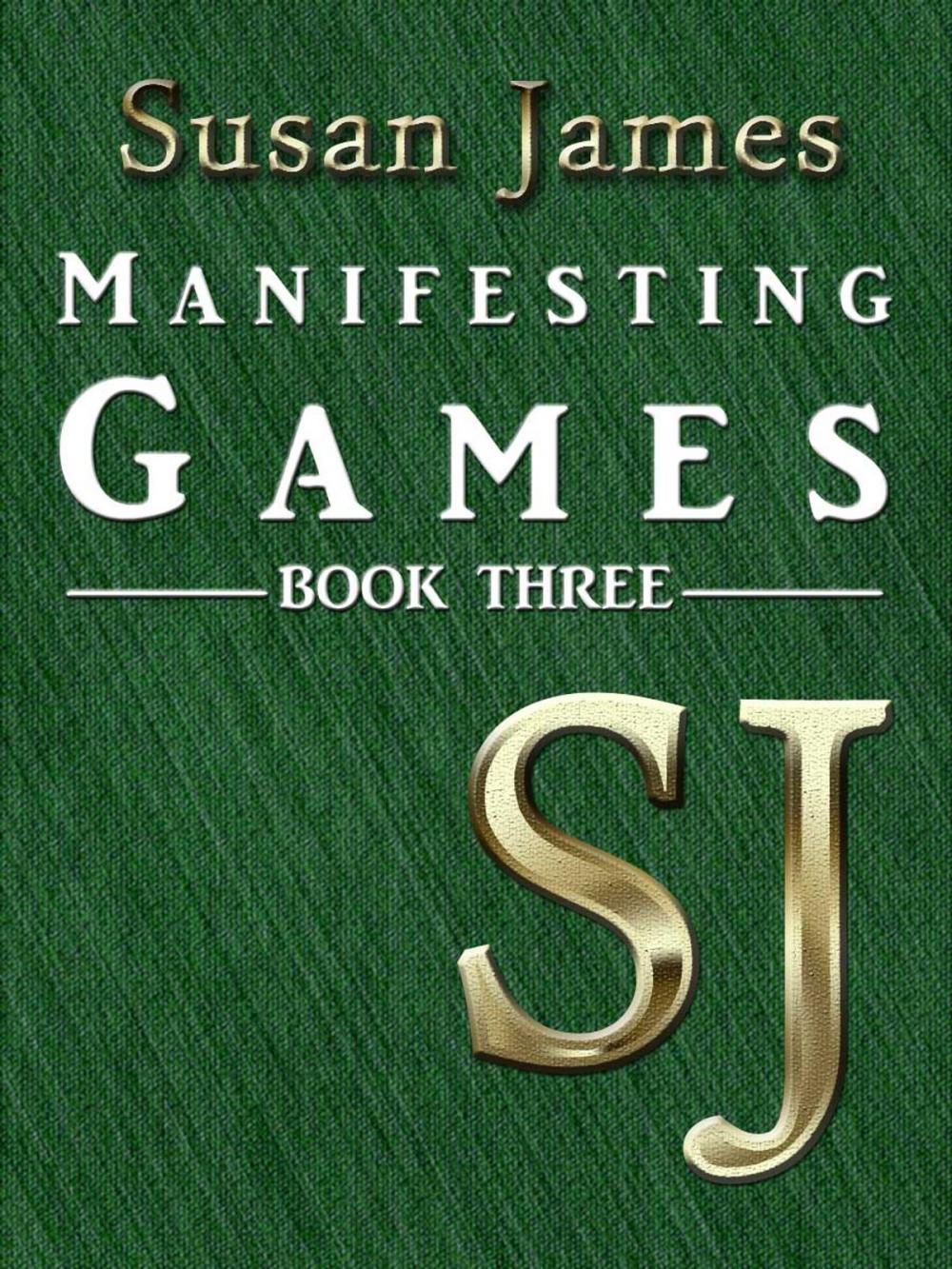 Big bigCover of Susan James Manifesting Games (Book 3)