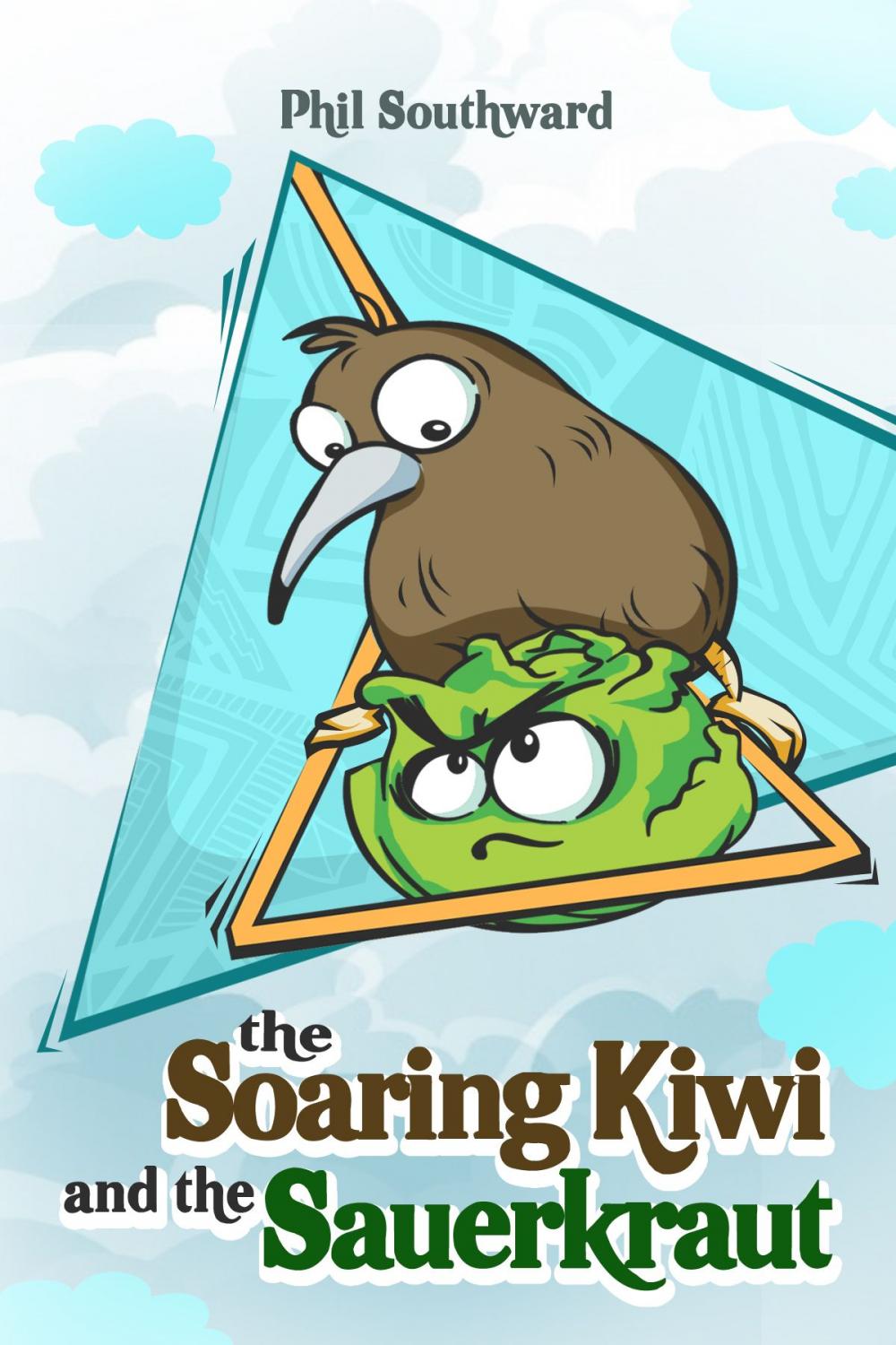 Big bigCover of The Soaring Kiwi and the Sauerkraut