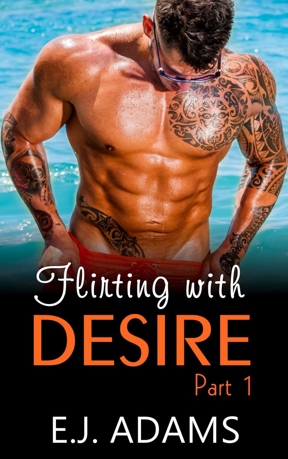 Big bigCover of Flirting with Desire Part 1