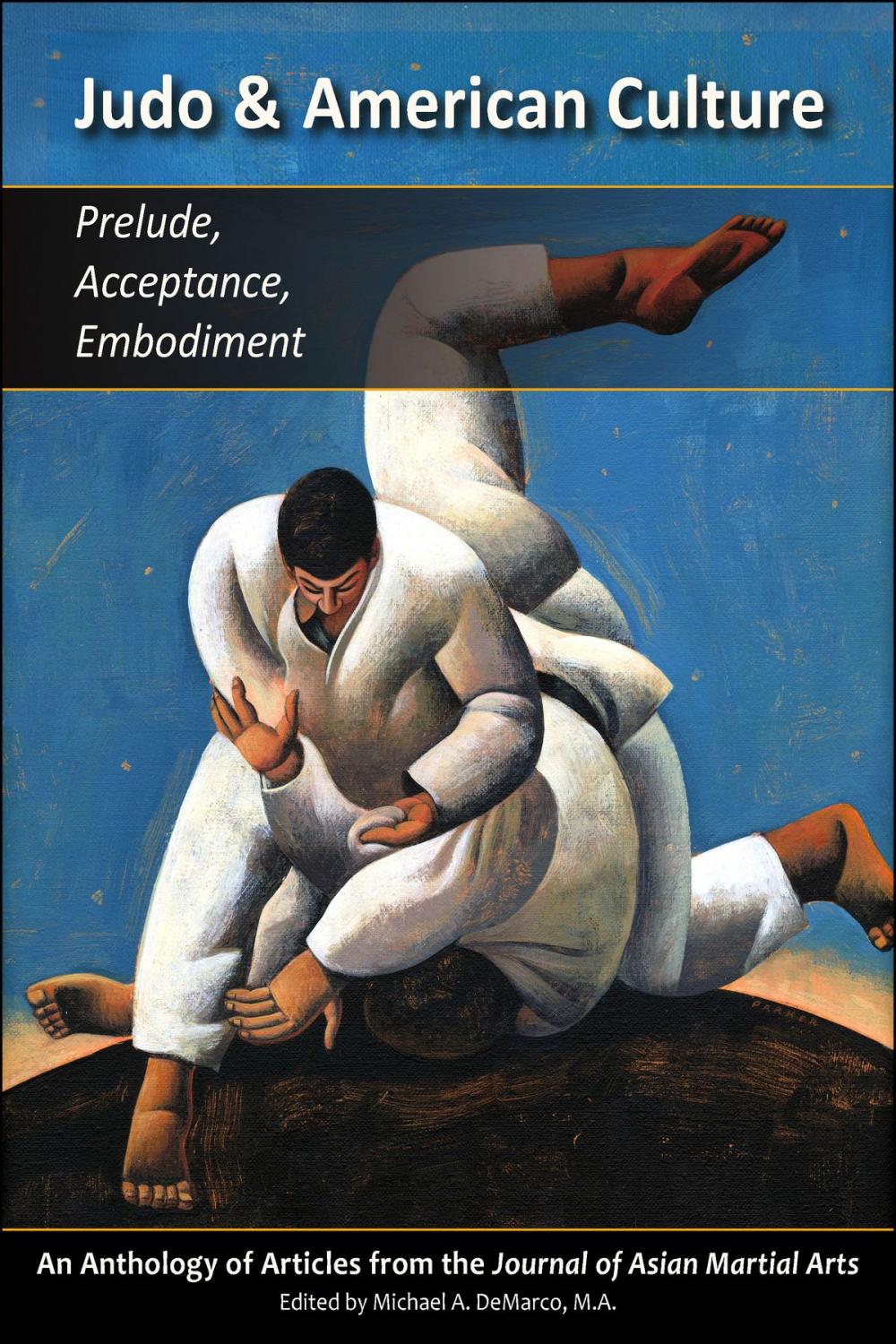 Big bigCover of Judo & American Culture — Prelude, Acceptance, Embodiment