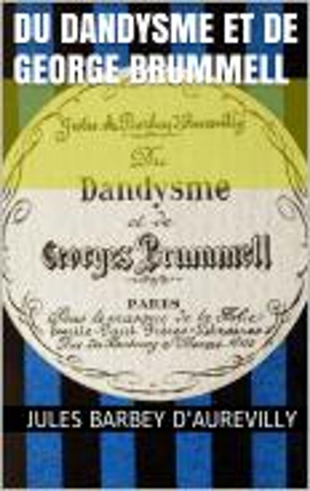 Big bigCover of Du Dandysme et de George Brummell