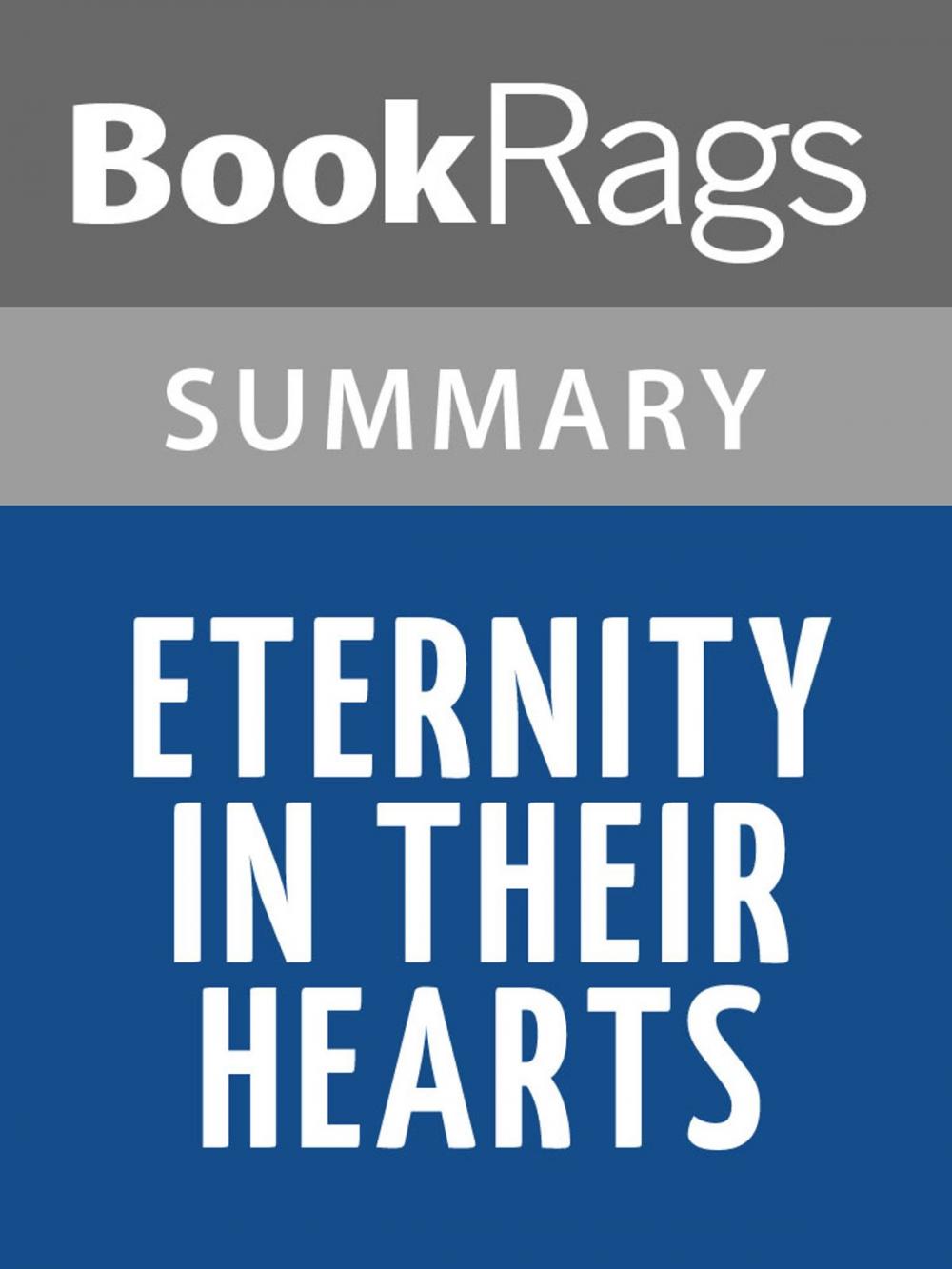 Big bigCover of Eternity in Their Hearts by Don Richardson Summary & Study Guide