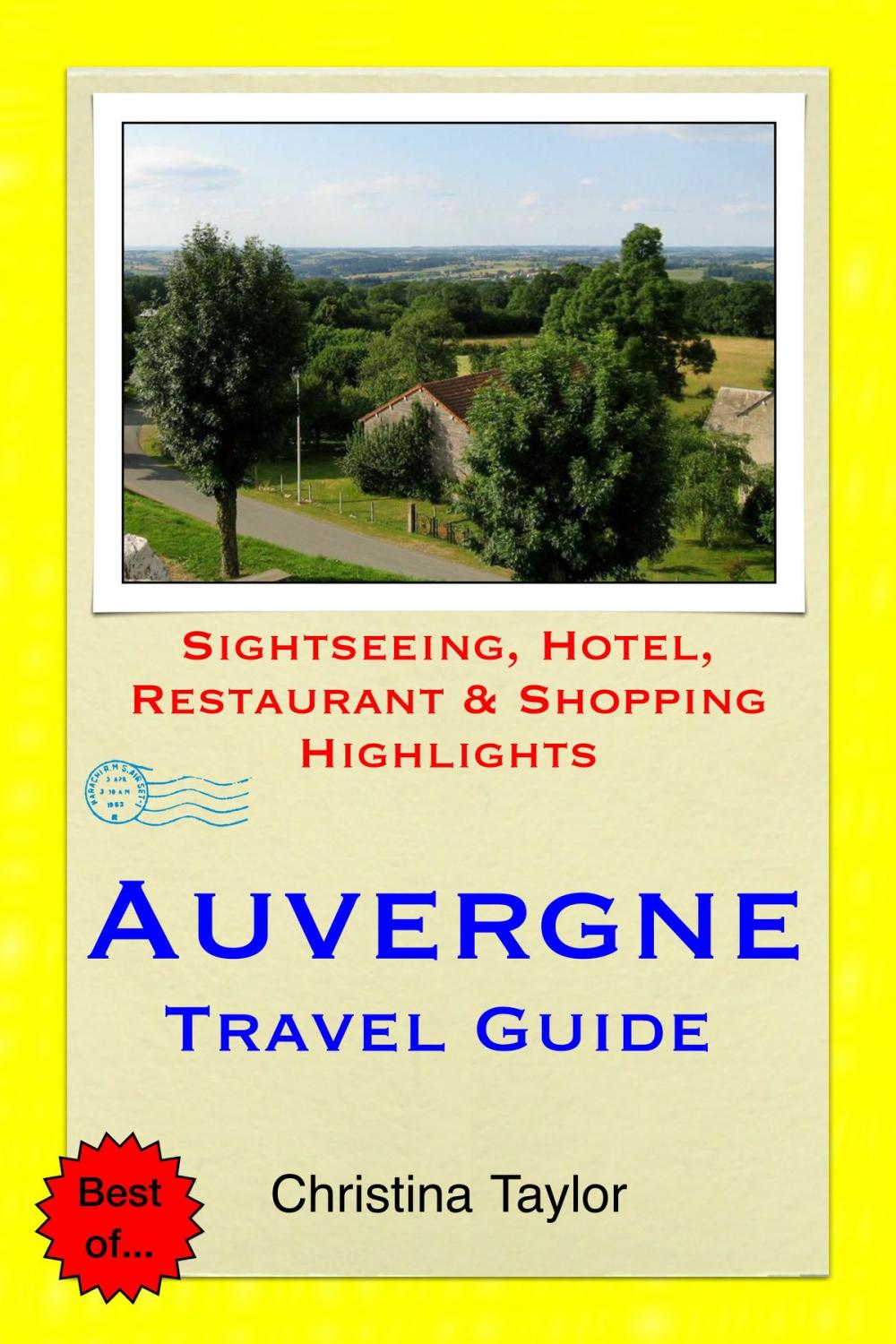 Big bigCover of Auvergne, France Travel Guide