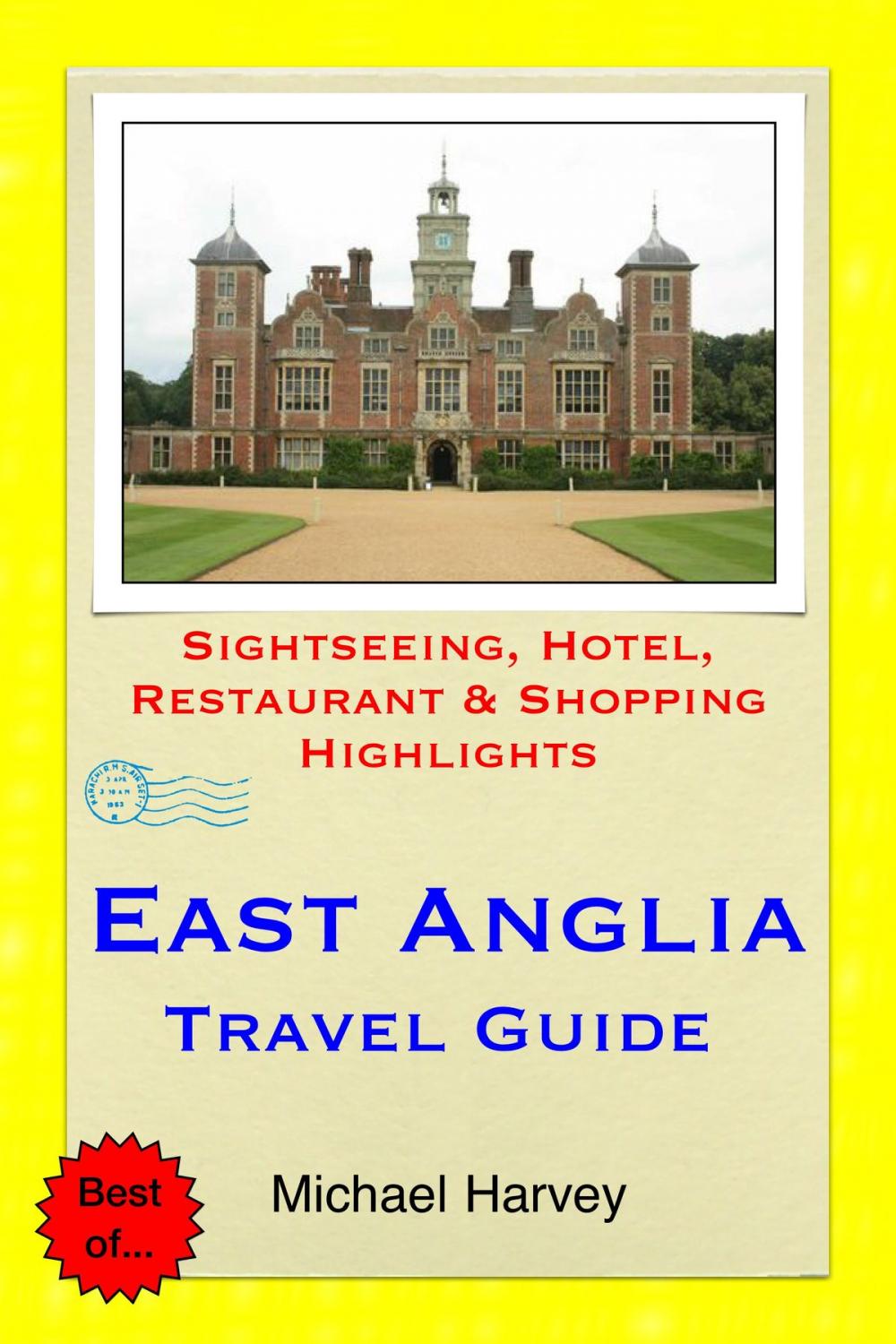 Big bigCover of East Anglia (including Norfolk & Suffolk) Travel Guide