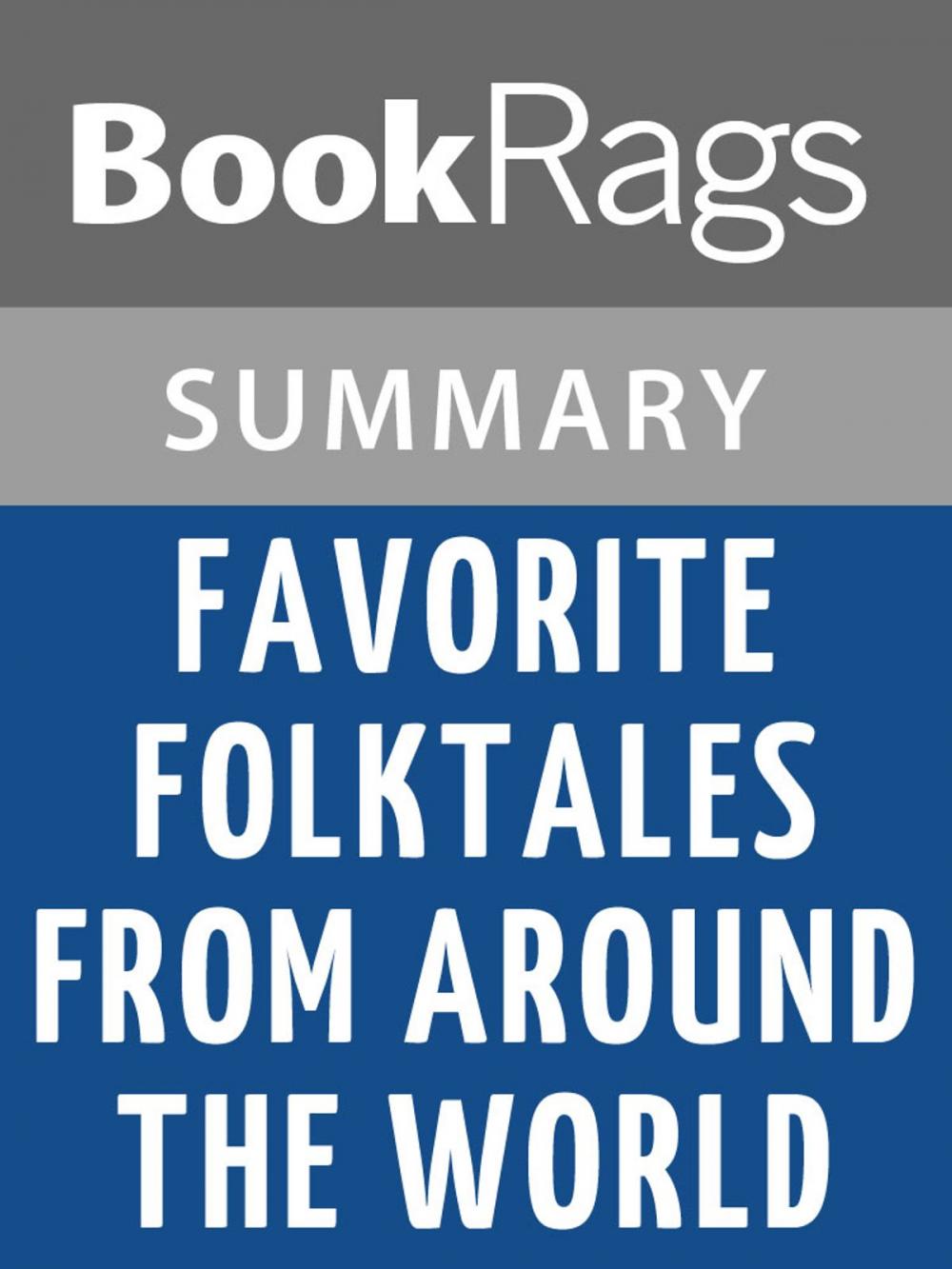 Big bigCover of Favorite Folktales from Around the World by Jane Yolen Summary & Study Guide