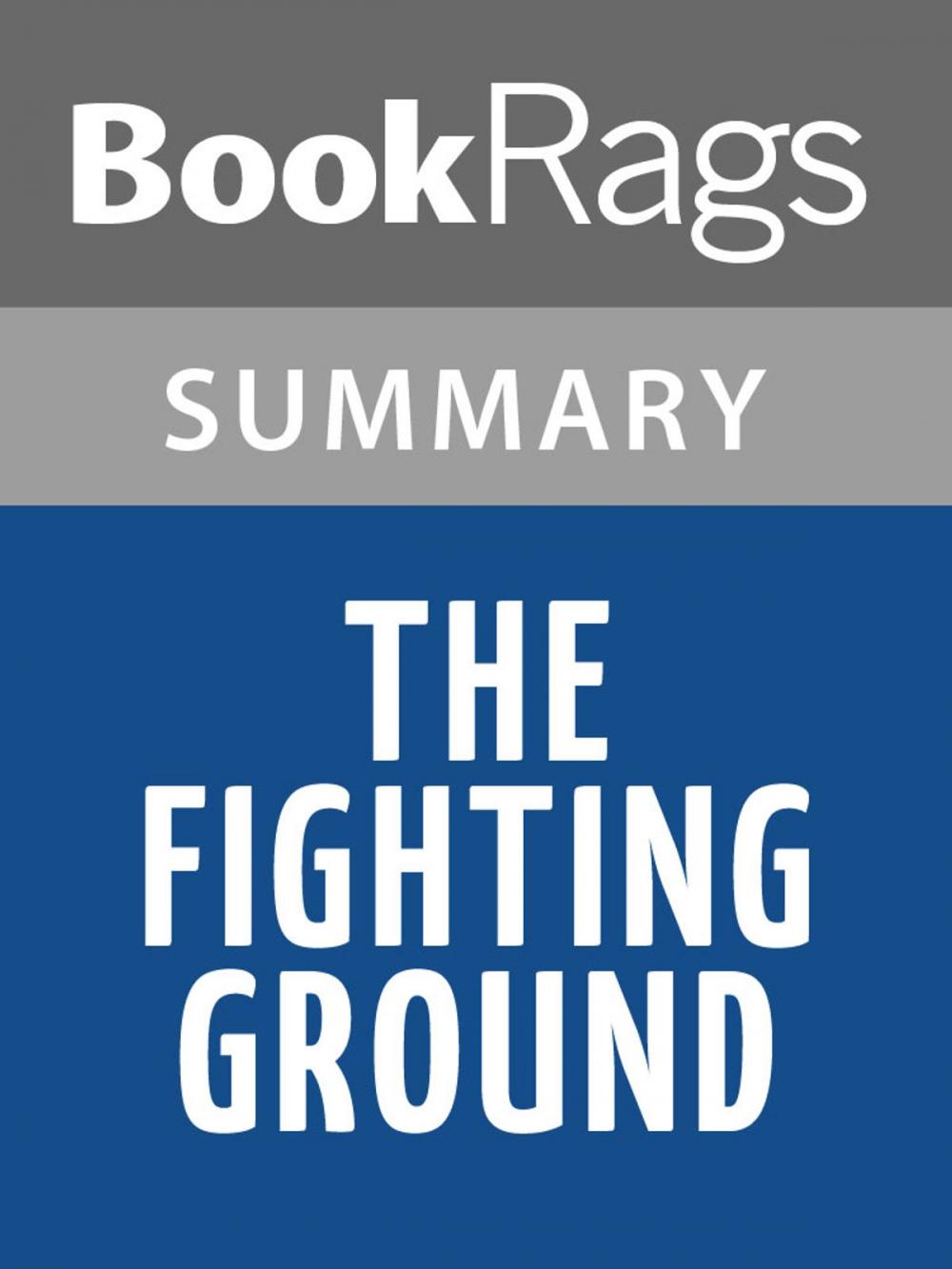 Big bigCover of The Fighting Ground by Edward Irving Wortis