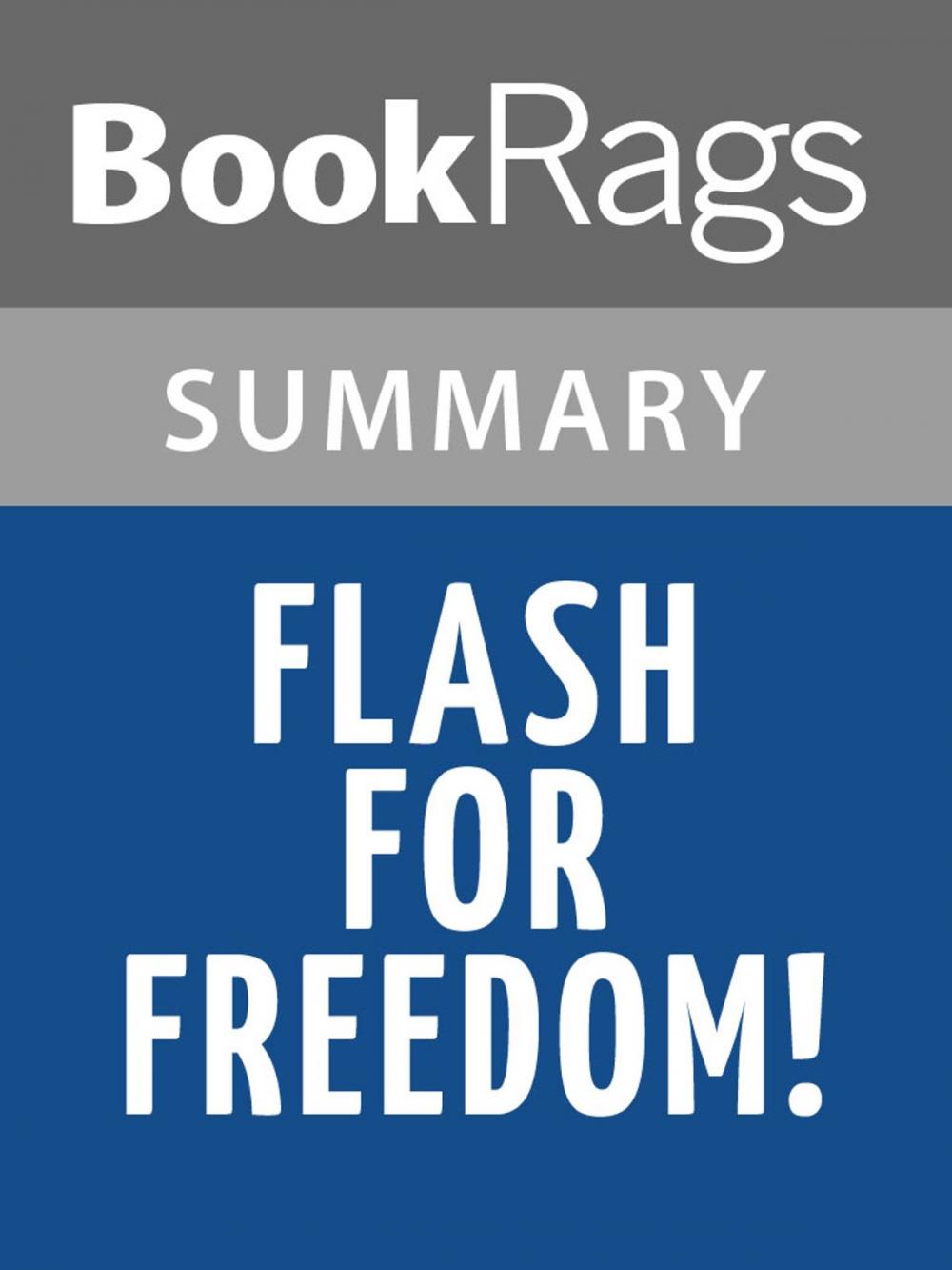 Big bigCover of Flash for Freedom! by George MacDonald Fraser Summary & Study Guide