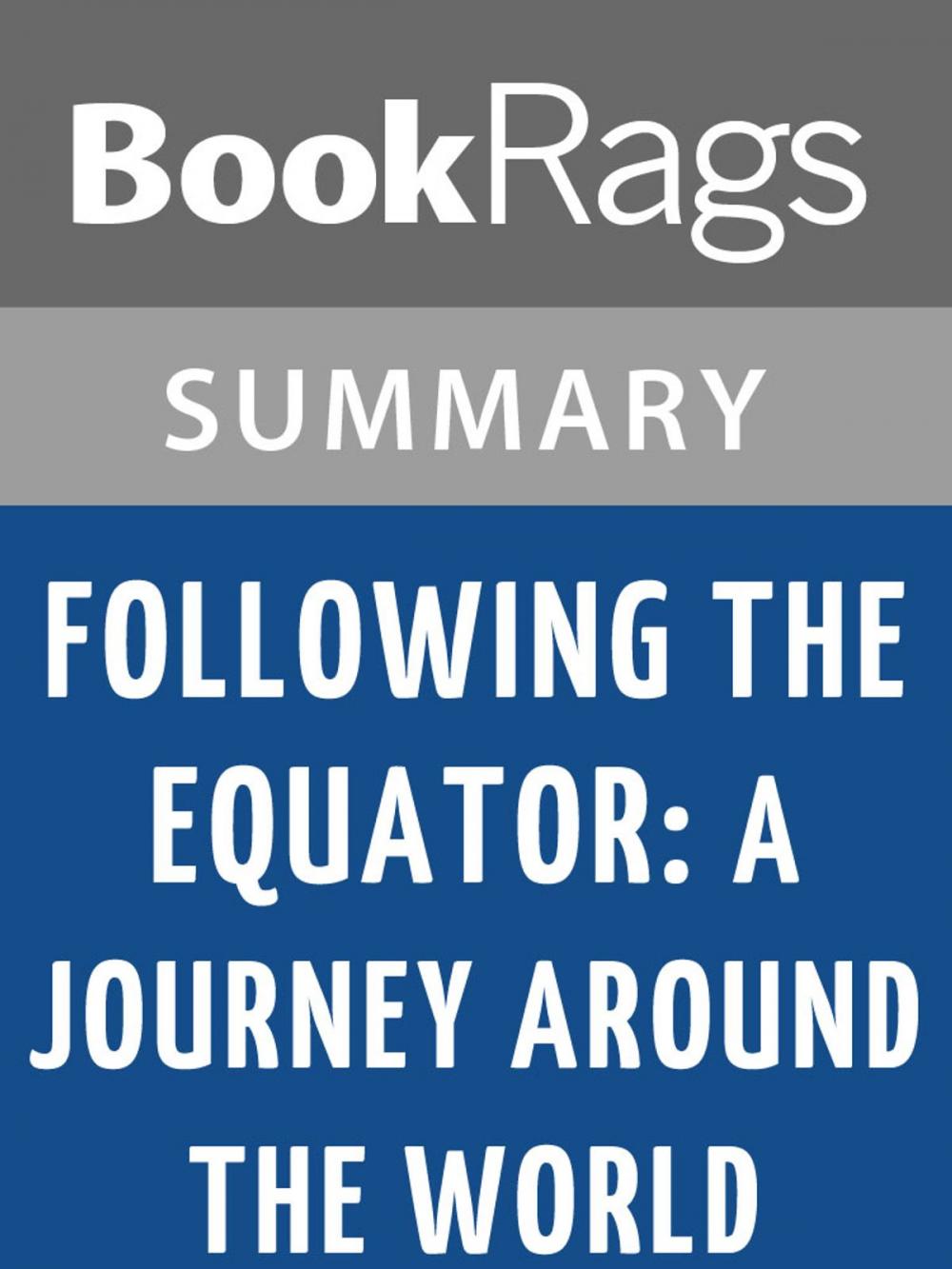 Big bigCover of Following the Equator: A Journey Around the World by Mark Twain Summary & Study Guide