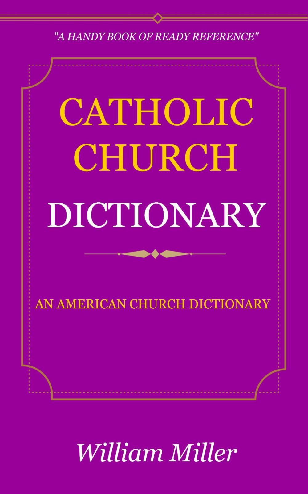 Big bigCover of Catholic Church Dictionary