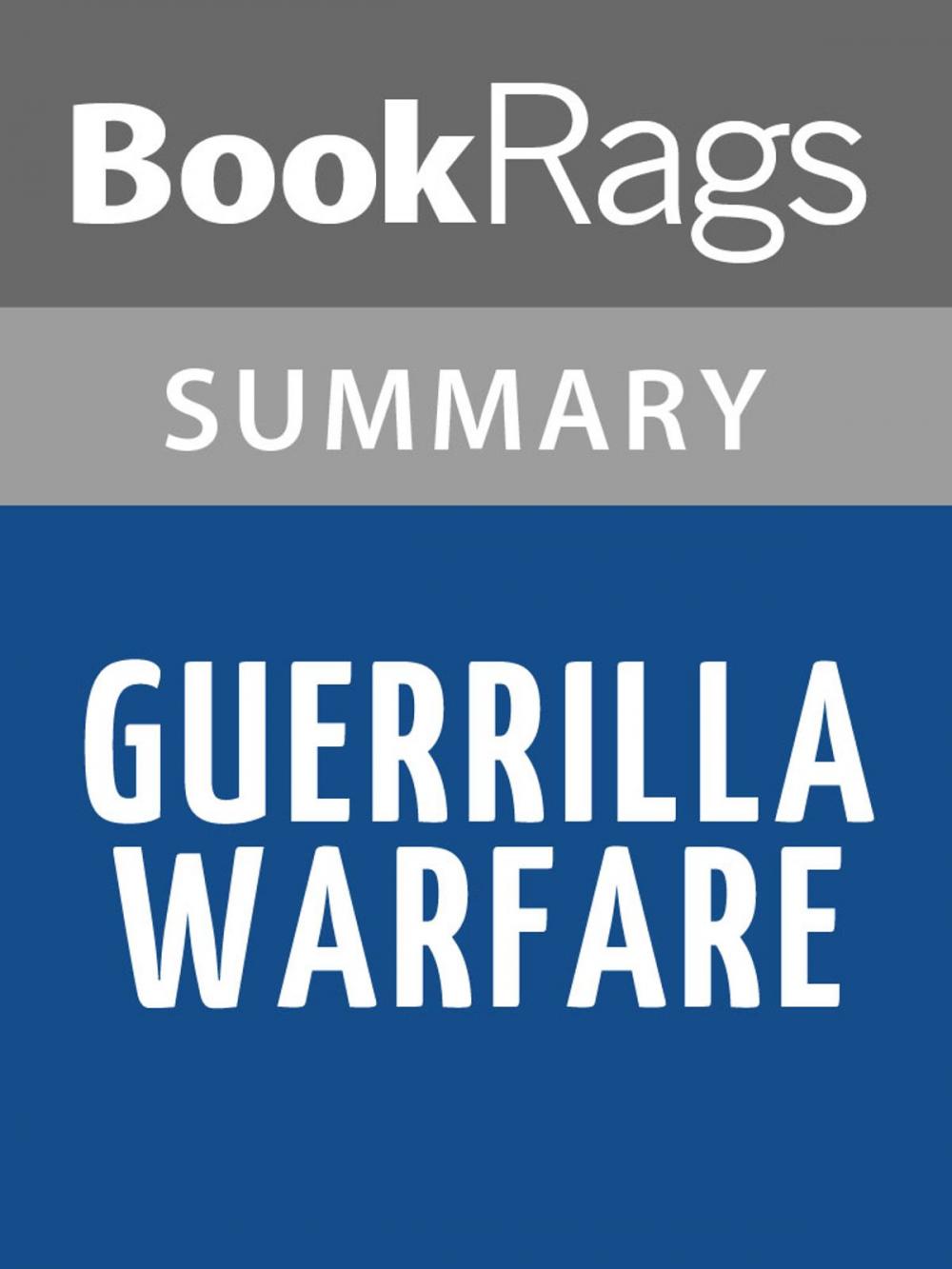 Big bigCover of Guerrilla Warfare by Che Guevara Summary & Study Guide