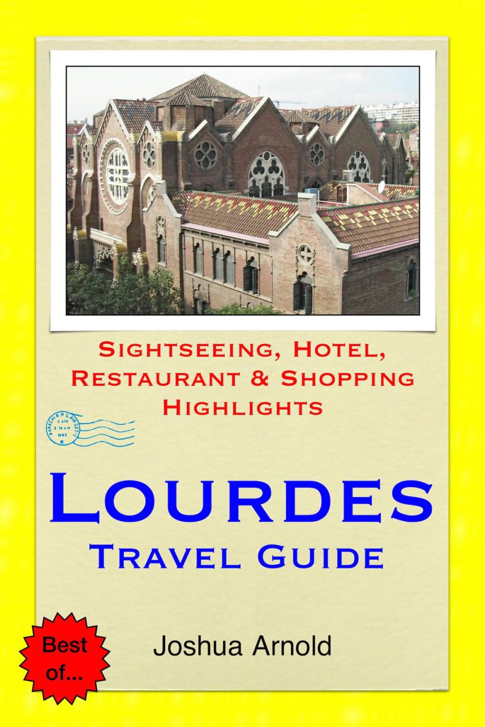 Big bigCover of Lourdes, France Travel Guide