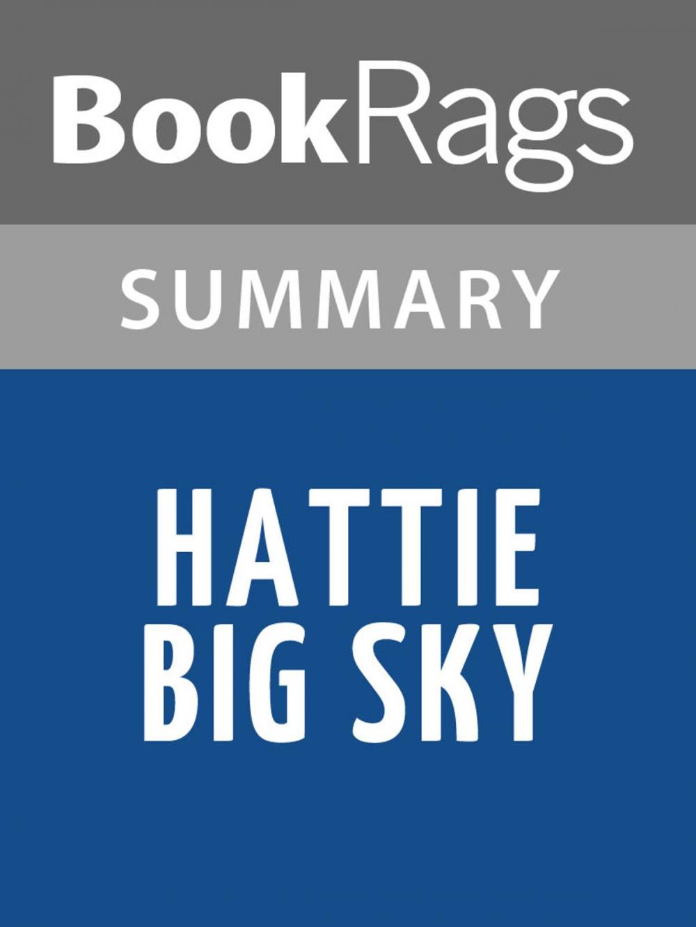 Big bigCover of Hattie Big Sky by Kirby Larson Summary & Study Guide