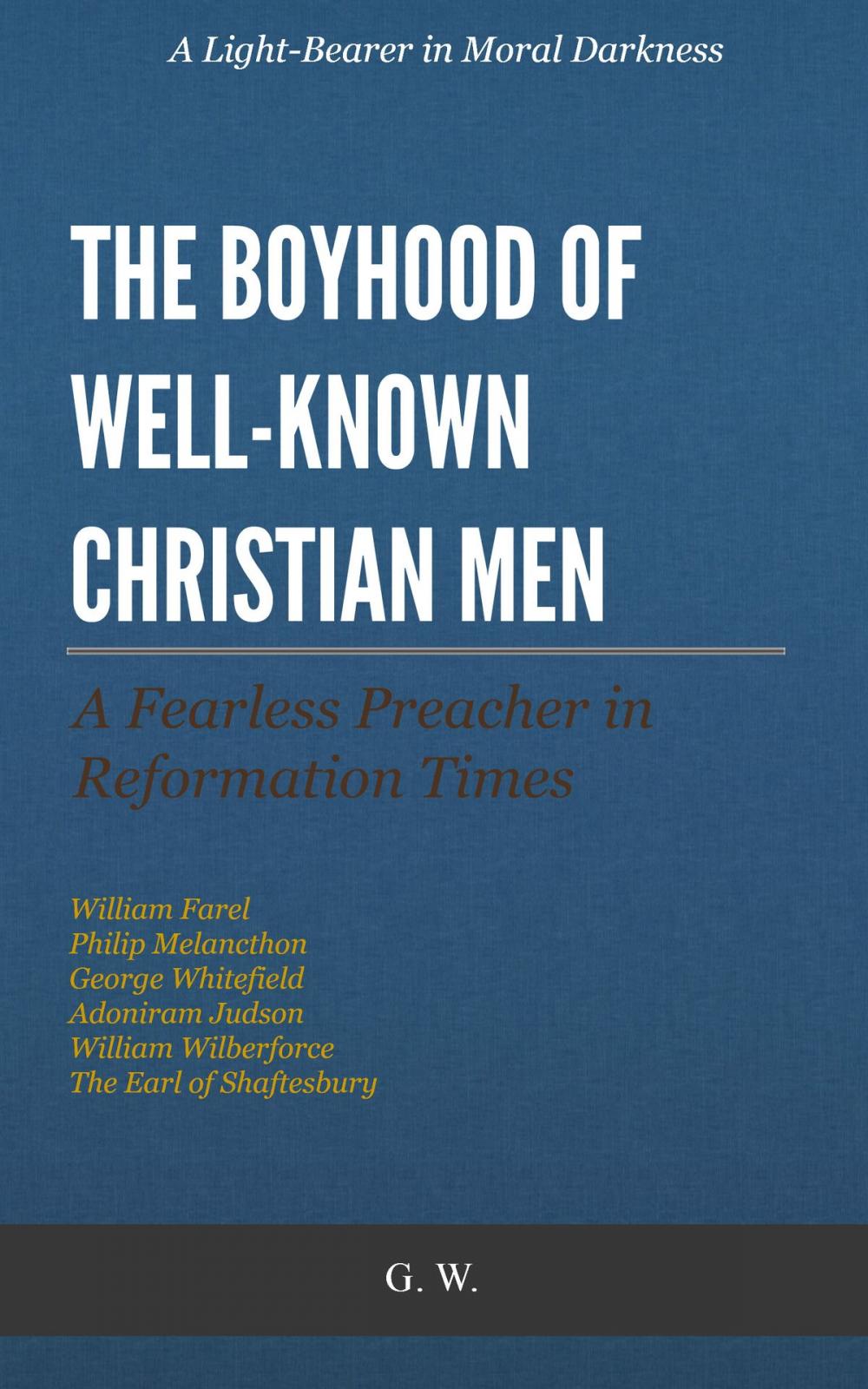 Big bigCover of The Boyhood of Well-Known Christian Men