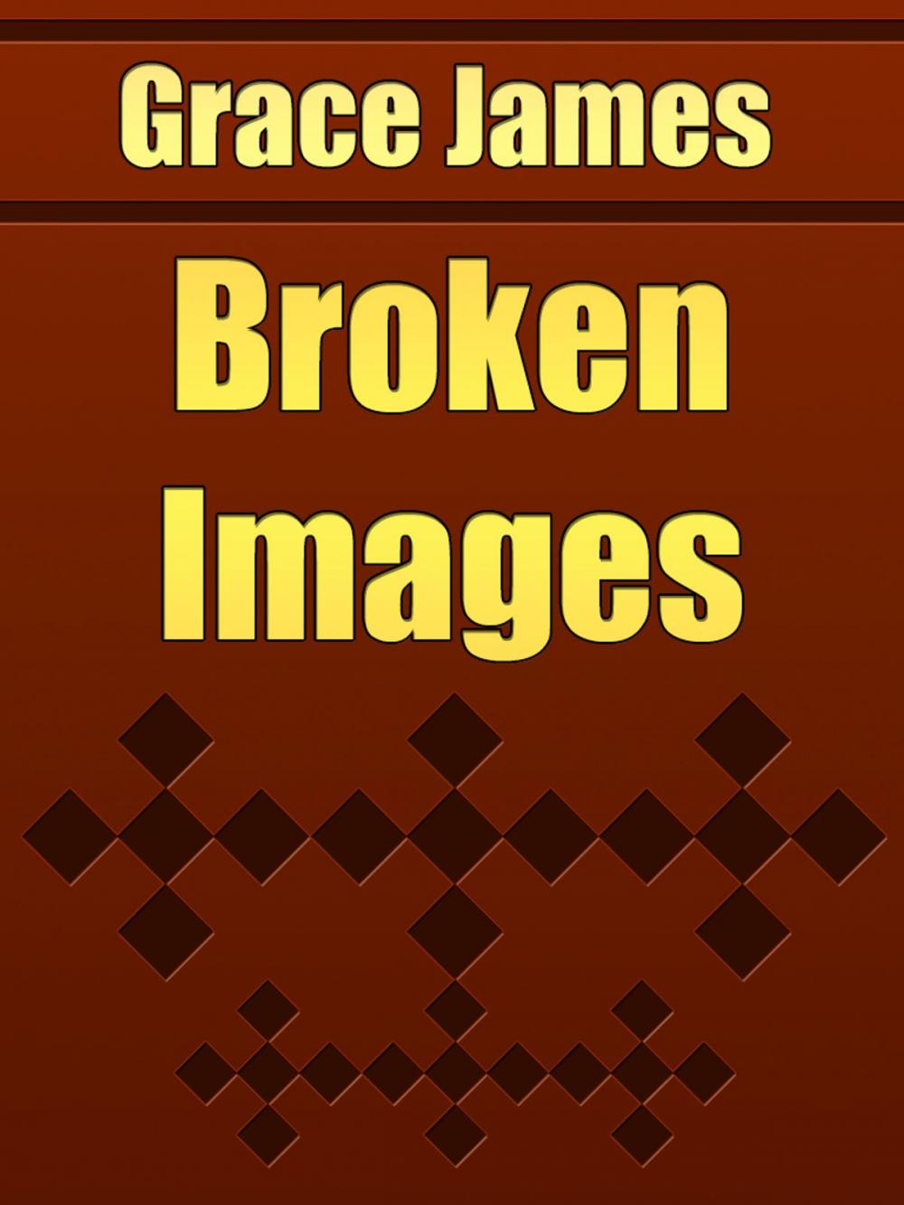 Big bigCover of Broken Images