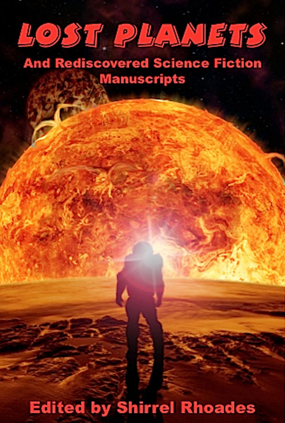 Big bigCover of Lost Planets And Rediscovered Science Fiction Manuscripts: (Illustrated)