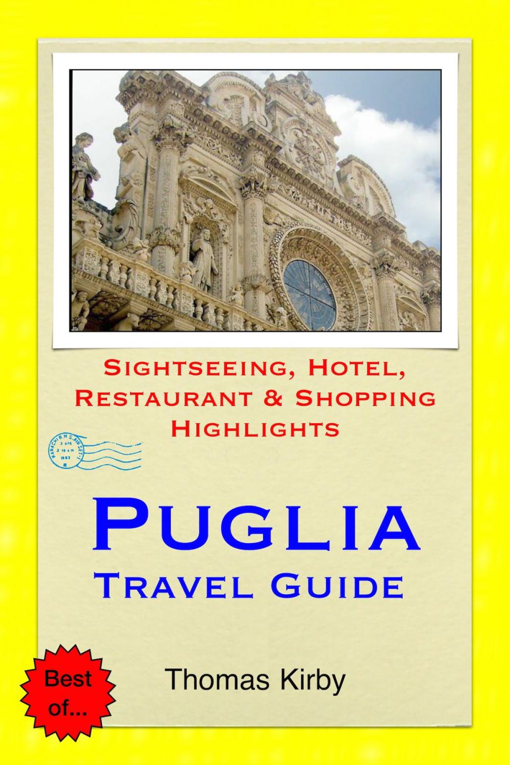 Big bigCover of Puglia, Italy Travel Guide