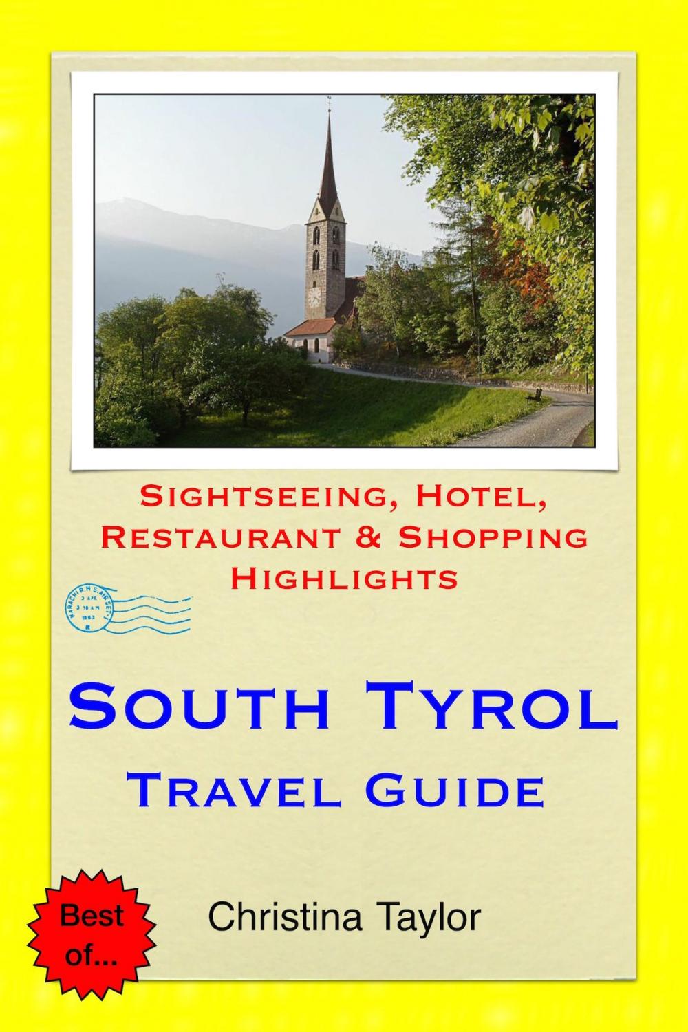 Big bigCover of South Tyrol, Italy Travel Guide