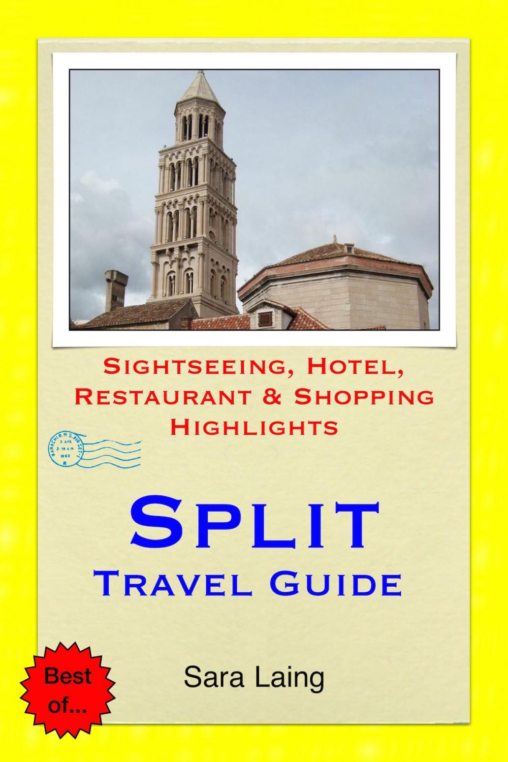 Big bigCover of Split, Croatia Travel Guide