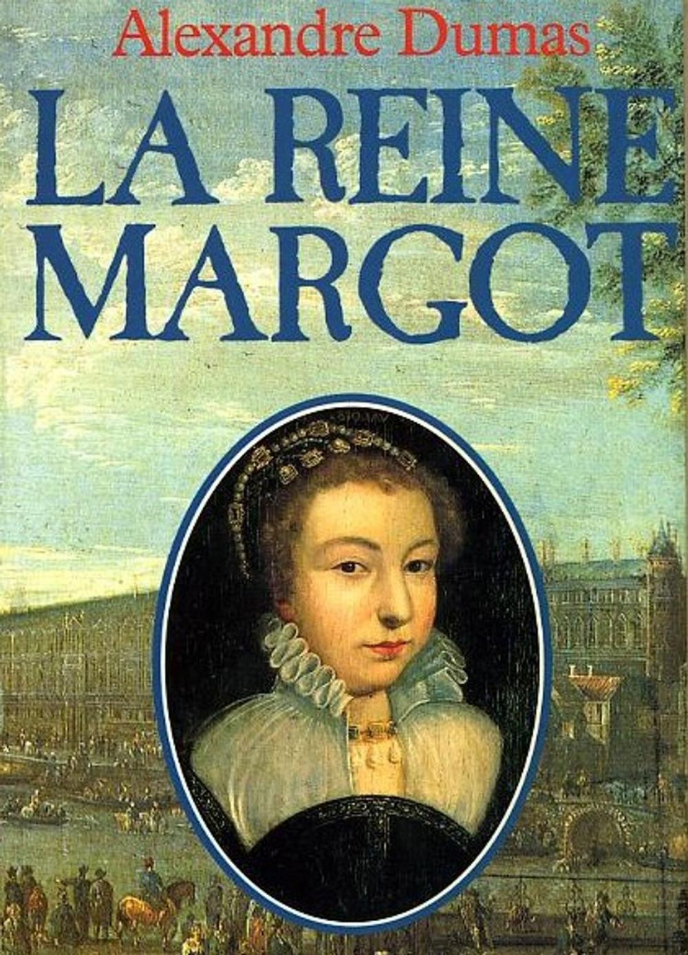 Big bigCover of LA REINE MARGOT ( tome 2 )