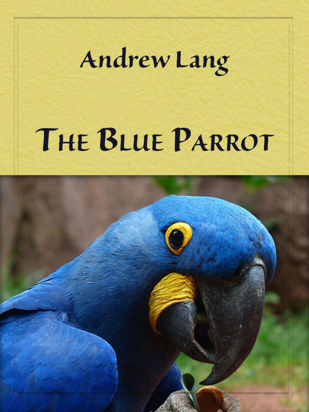 Big bigCover of The Blue Parrot