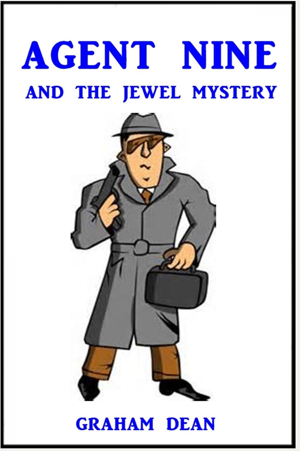 Big bigCover of Agent Nine and the Jewel Mystery