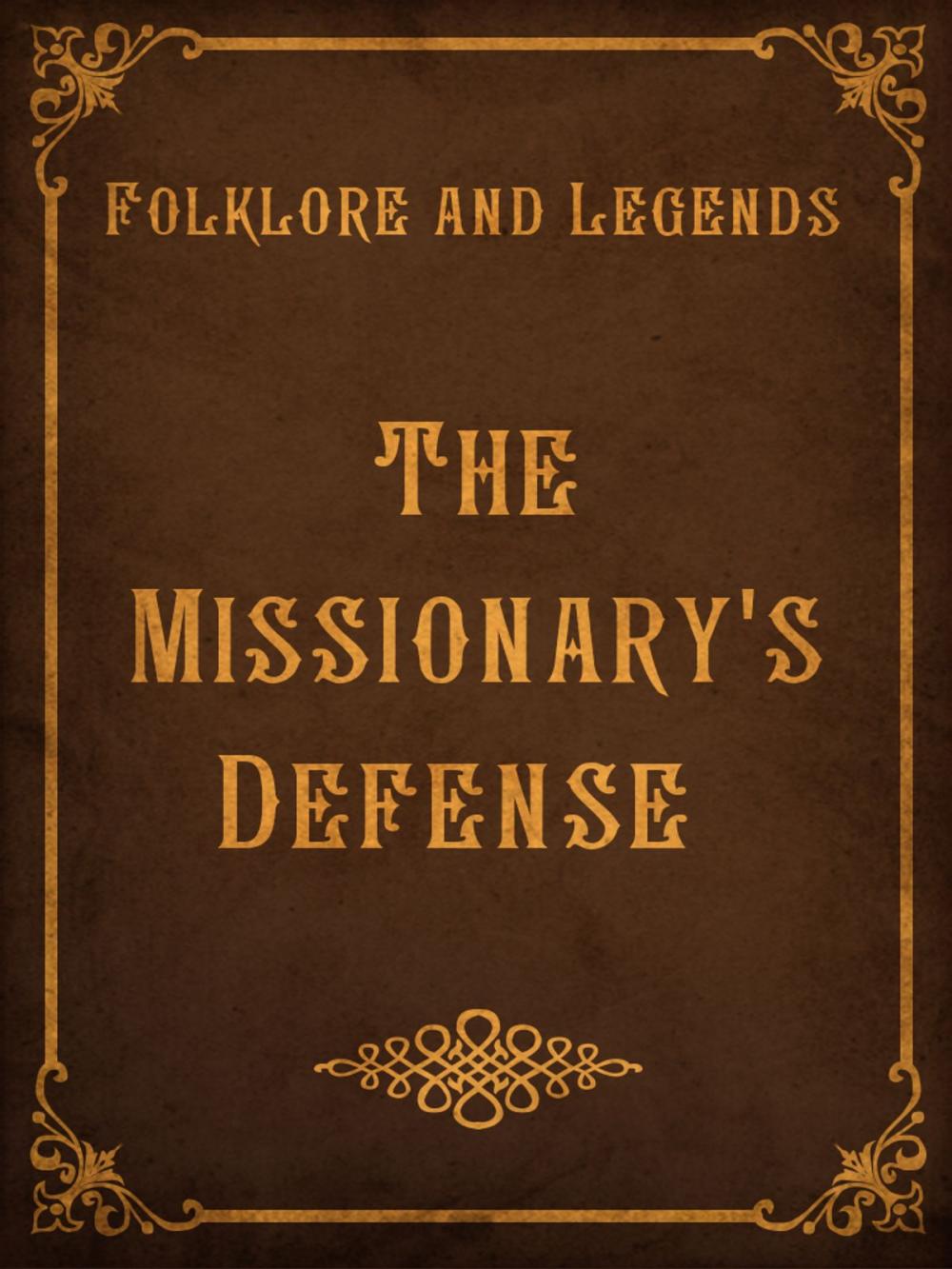 Big bigCover of The Missionary's Defense