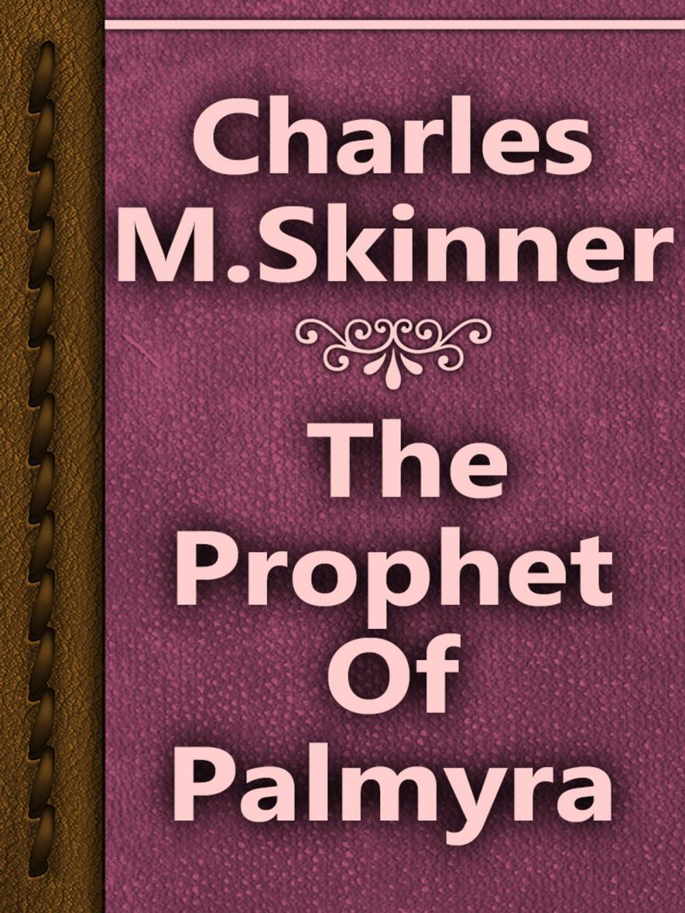 Big bigCover of The Prophet Of Palmyra