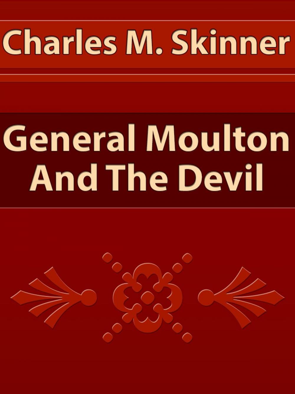 Big bigCover of General Moulton And The Devil