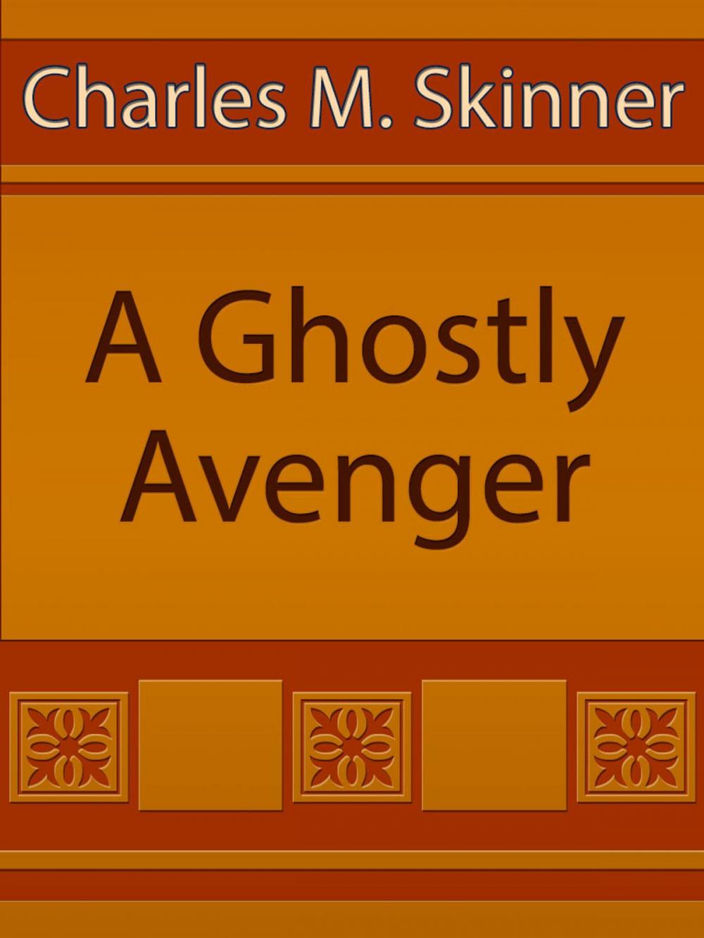 Big bigCover of A Ghostly Avenger