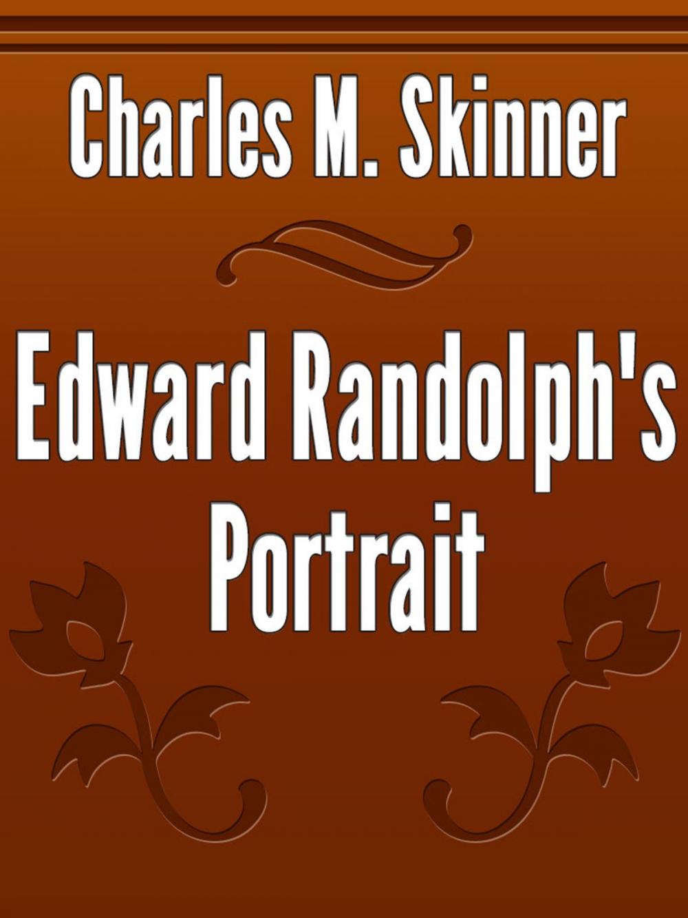 Big bigCover of Edward Randolph's Portrait