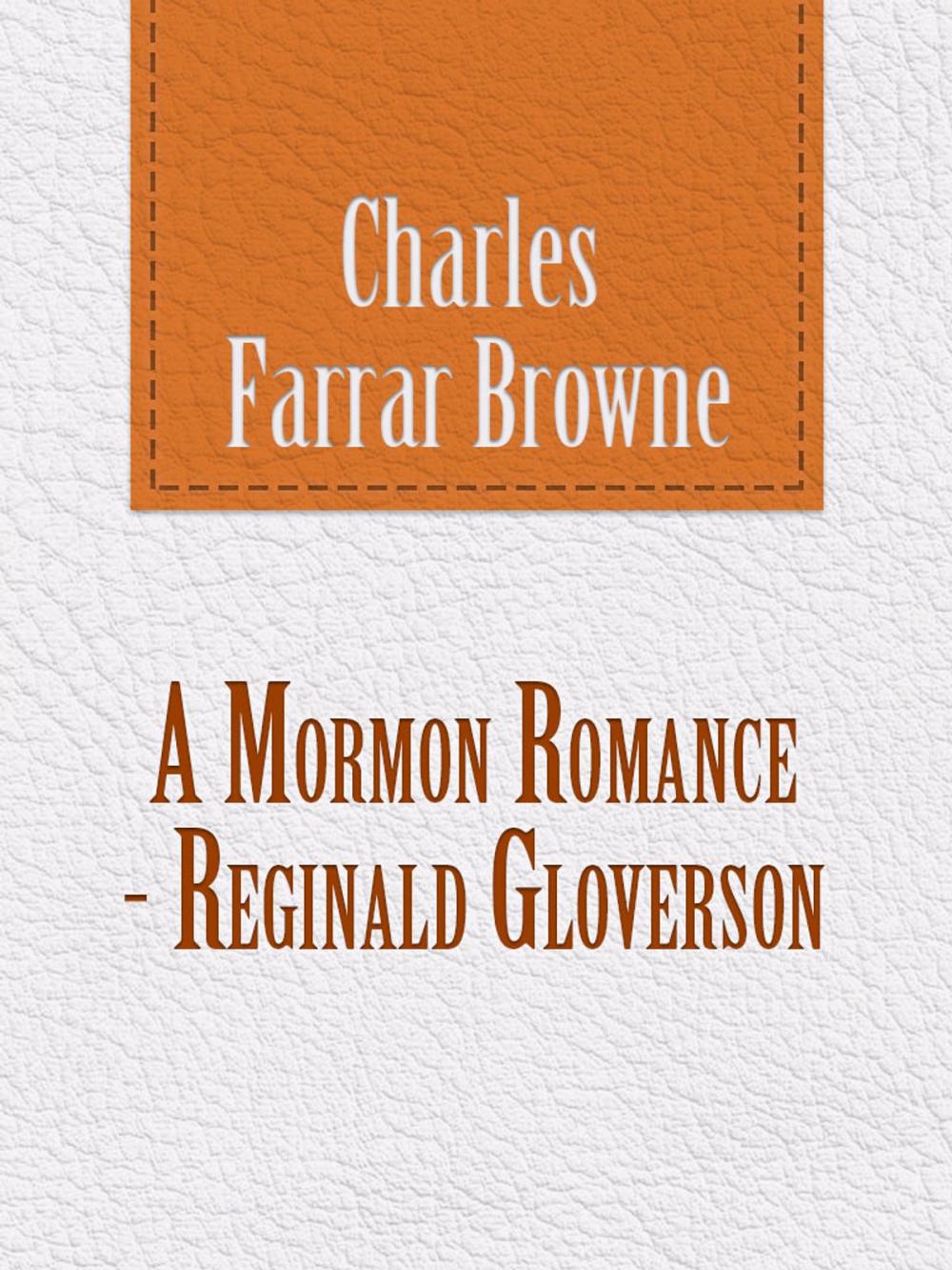 Big bigCover of A Mormon Romance--Reginald Gloverson