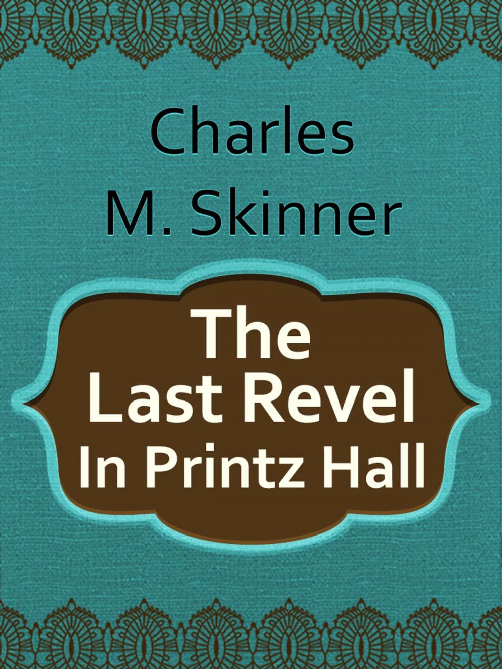 Big bigCover of The Last Revel In Printz Hall