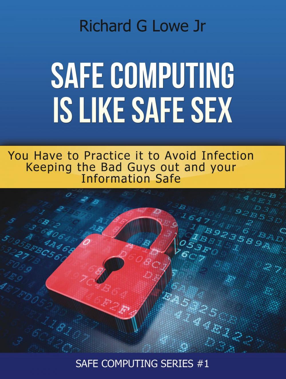 Big bigCover of Safe Computing is like Safe Sex