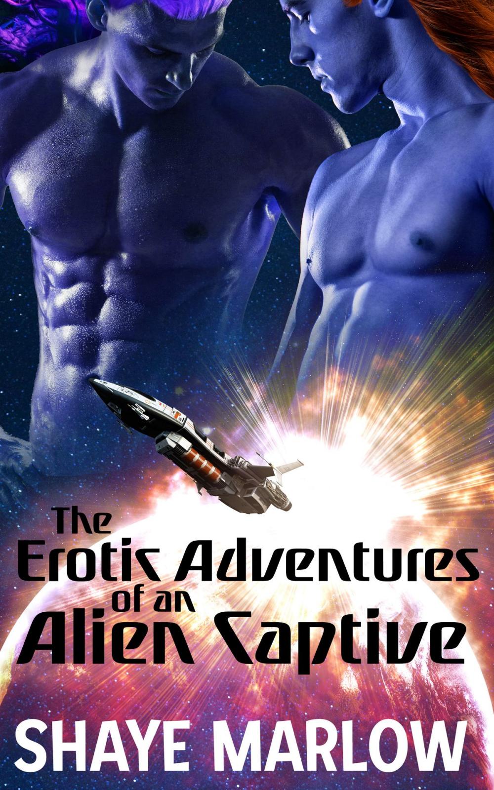 Big bigCover of The Erotic Adventures of an Alien Captive