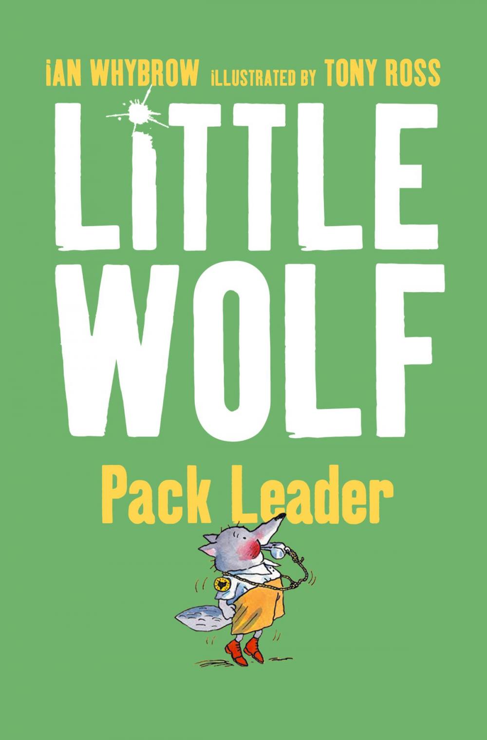 Big bigCover of Little Wolf, Pack Leader