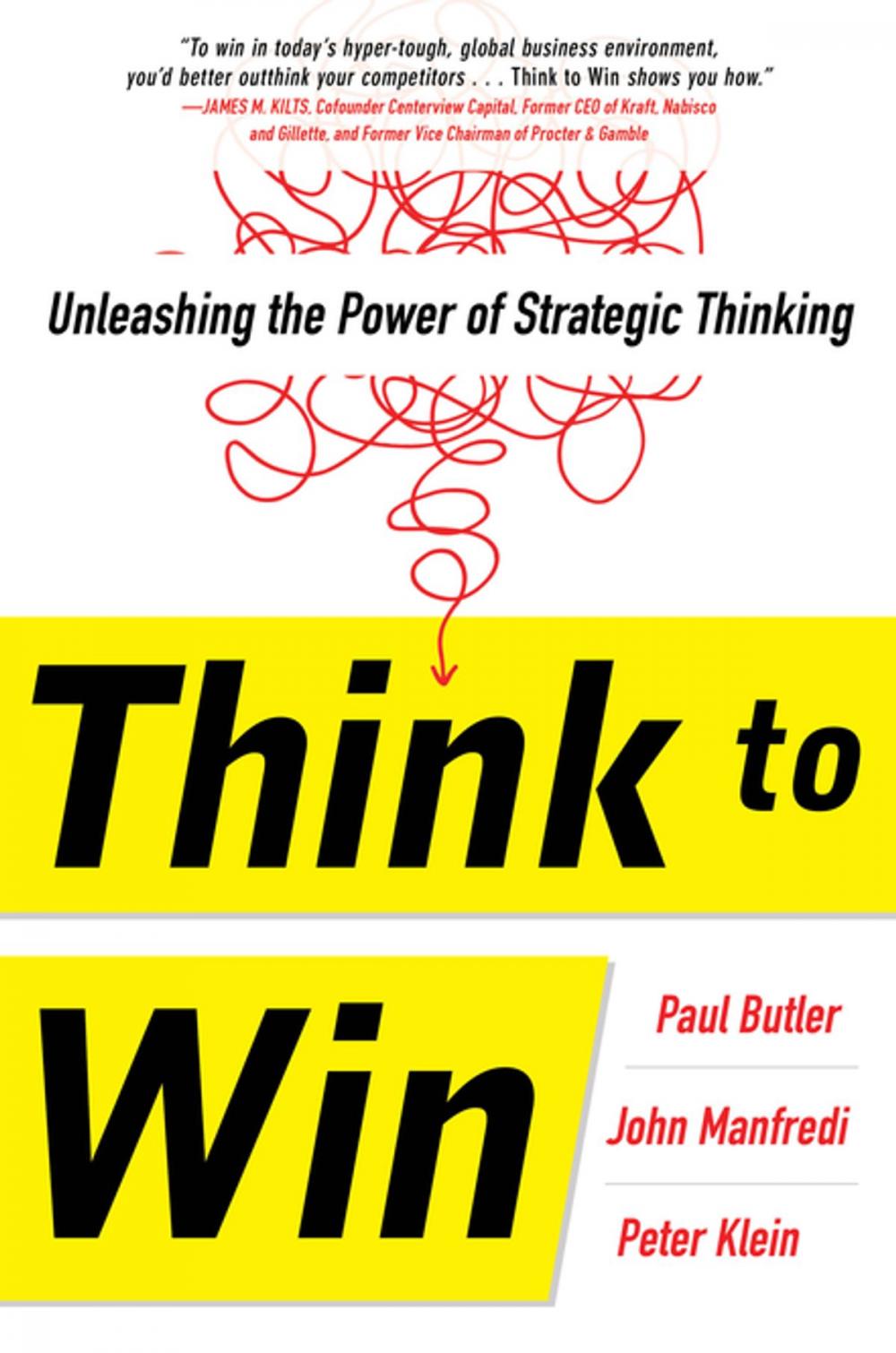 Big bigCover of Think to Win: Unleashing the Power of Strategic Thinking