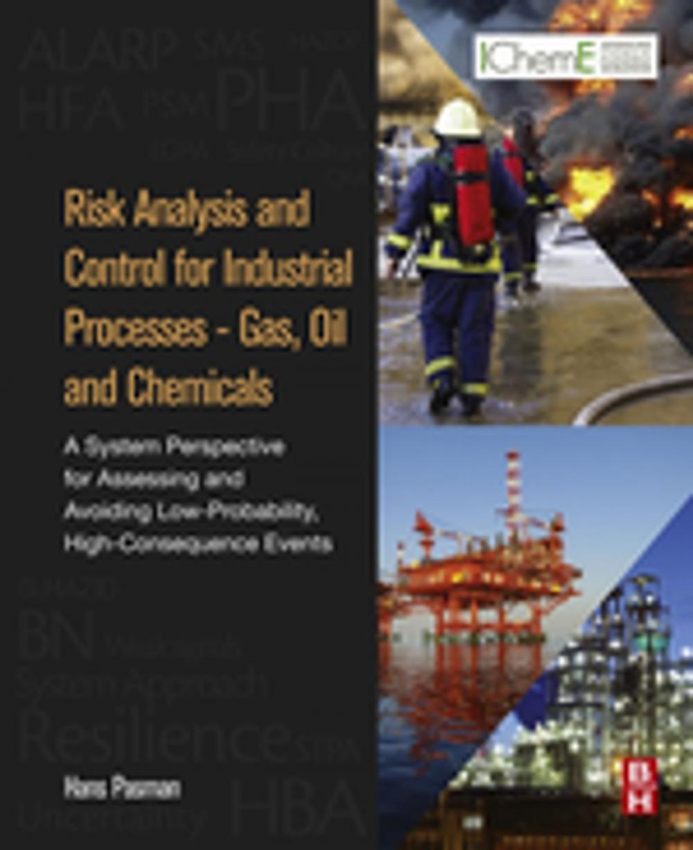 Big bigCover of Risk Analysis and Control for Industrial Processes - Gas, Oil and Chemicals