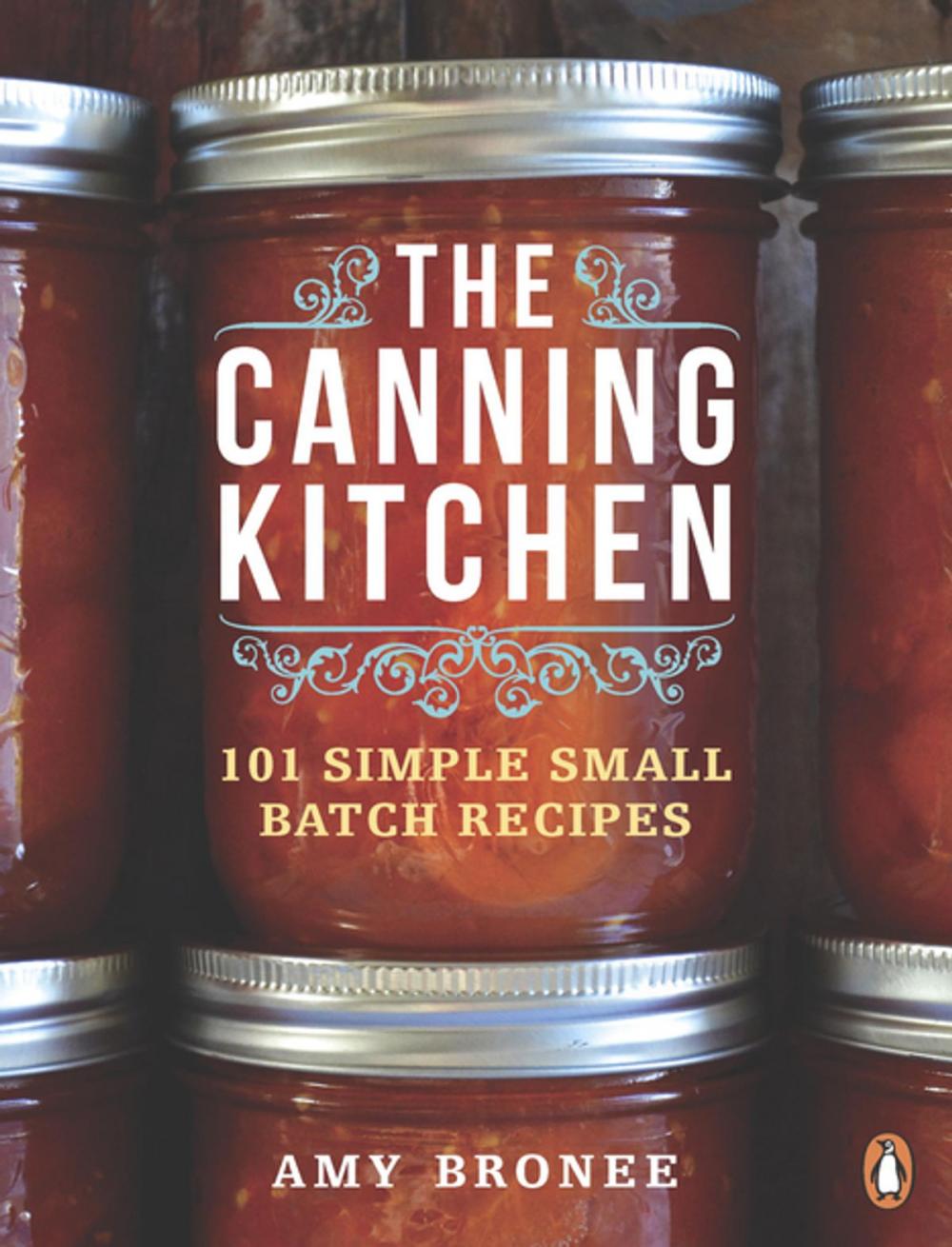 Big bigCover of The Canning Kitchen