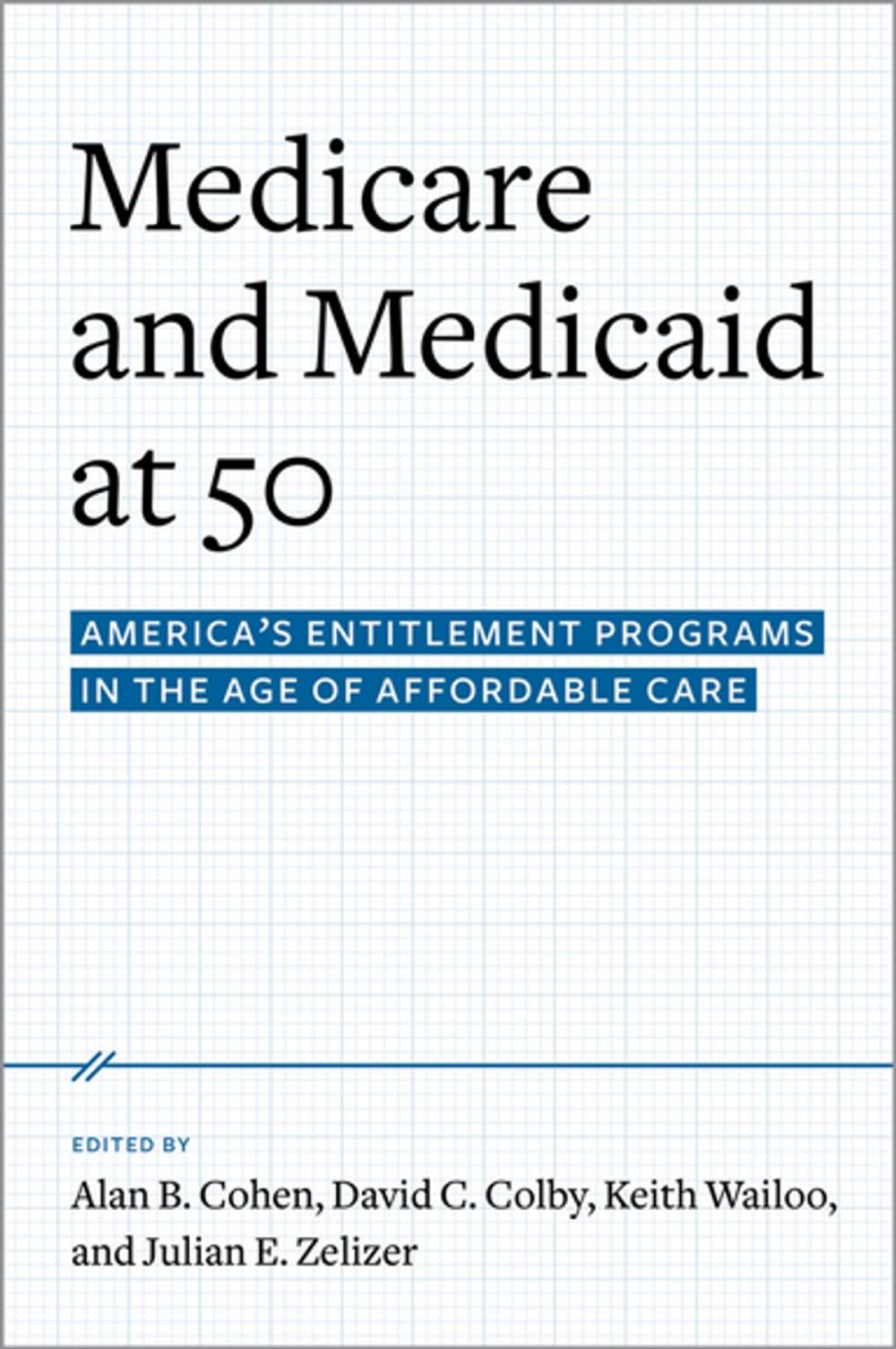 Big bigCover of Medicare and Medicaid at 50