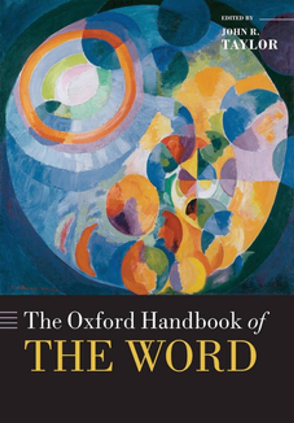 Big bigCover of The Oxford Handbook of the Word