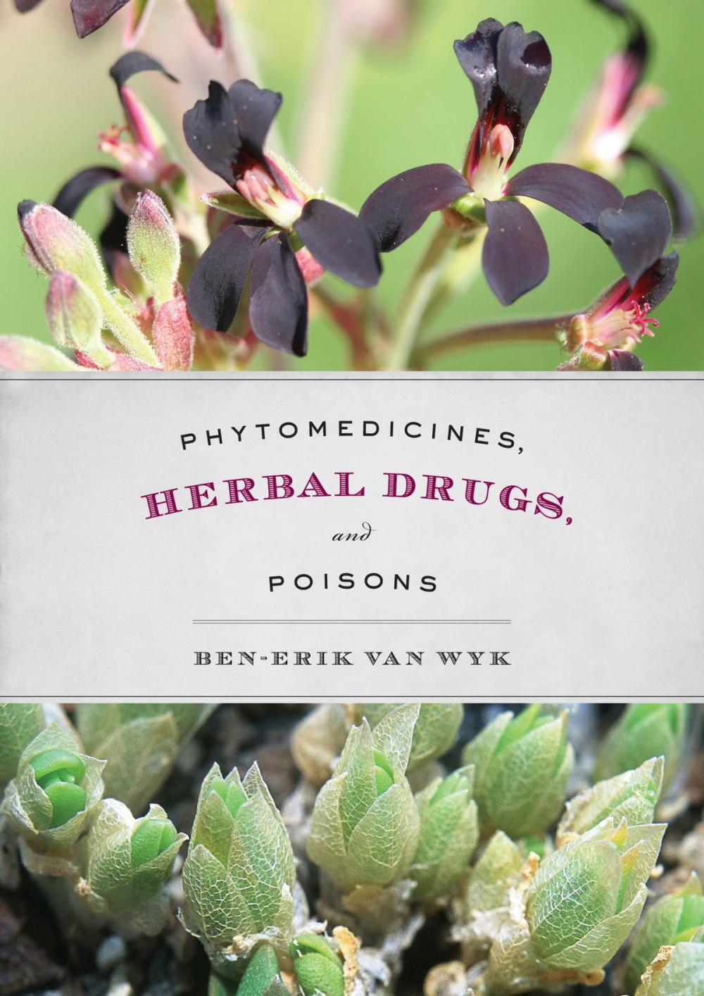 Big bigCover of Phytomedicines, Herbal Drugs, and Poisons