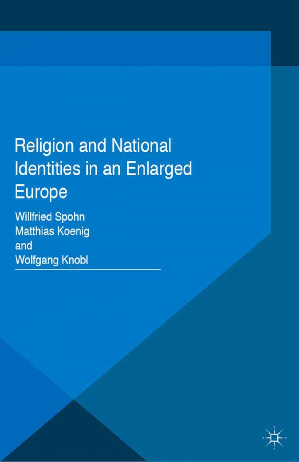 Big bigCover of Religion and National Identities in an Enlarged Europe