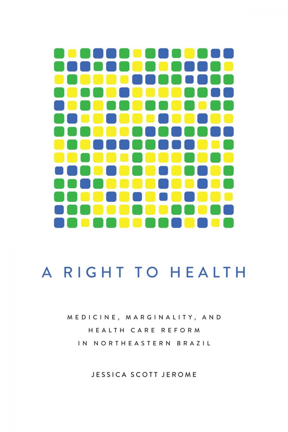 Big bigCover of A Right to Health