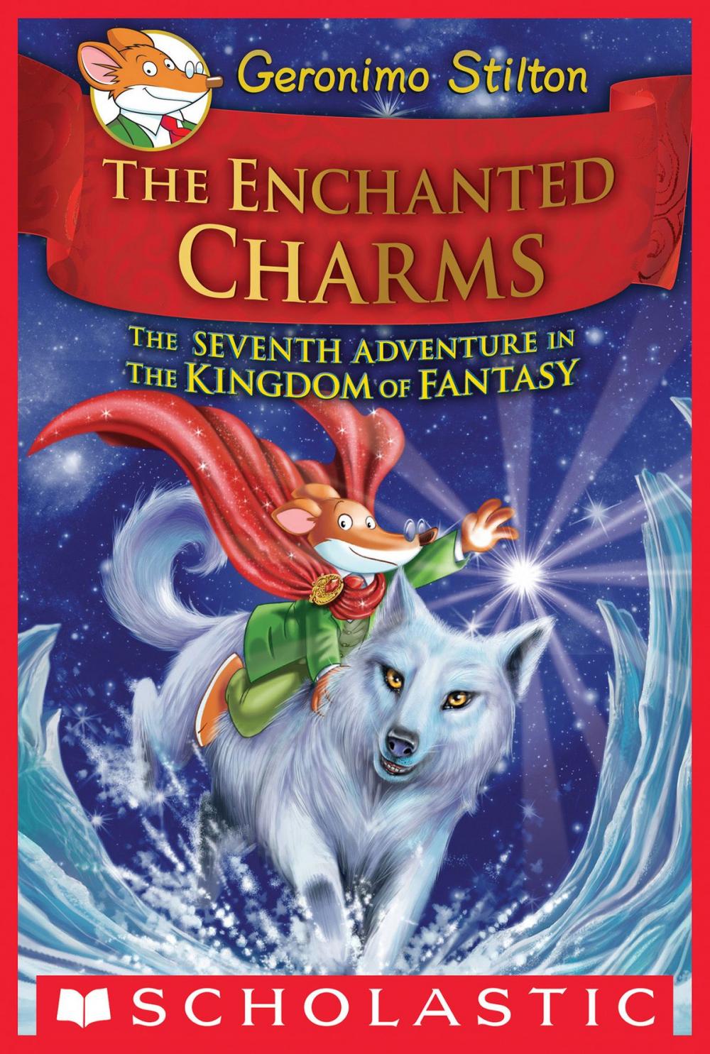 Big bigCover of The Enchanted Charms (Geronimo Stilton and the Kingdom of Fantasy #7)