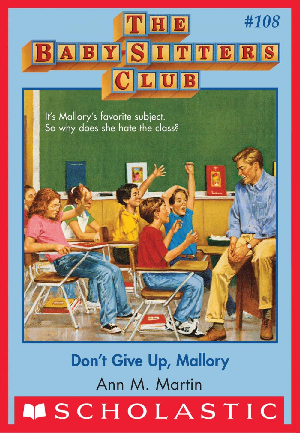 Big bigCover of The Baby-Sitters Club #108: Don't Give Up, Mallory