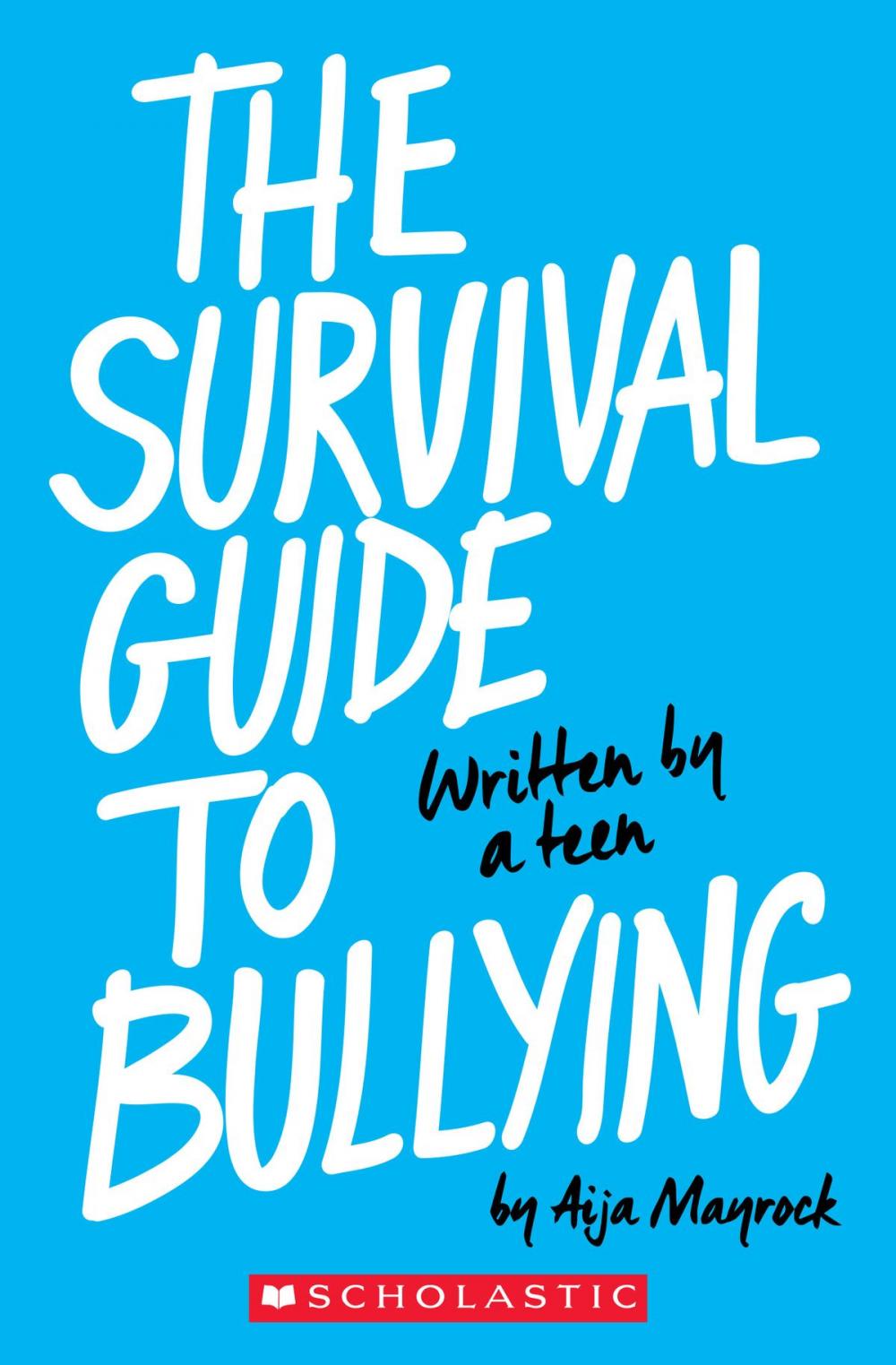 Big bigCover of The Survival Guide To Bullying (Revised Edition)