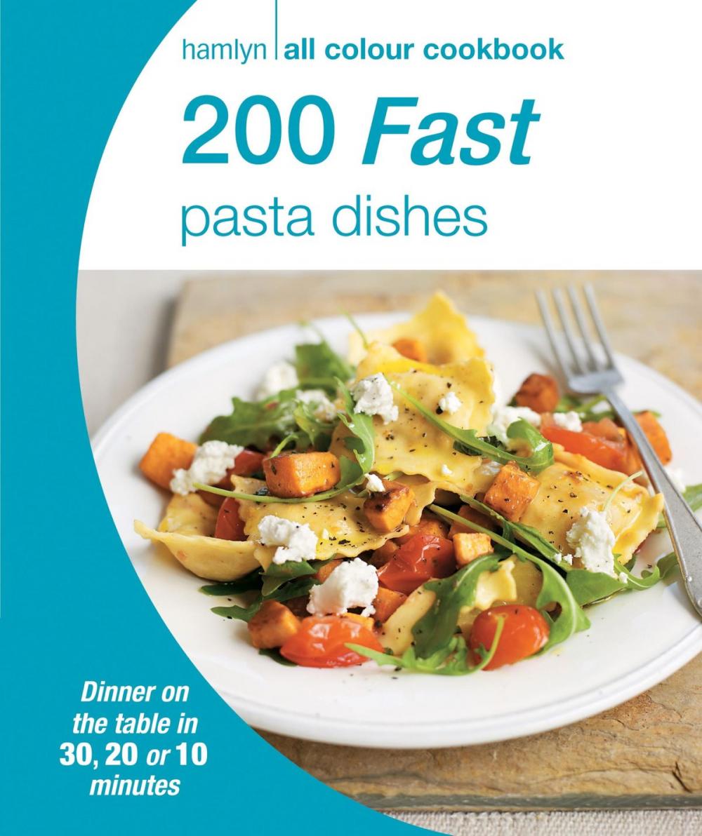 Big bigCover of Hamlyn All Colour Cookery: 200 Fast Pasta Dishes