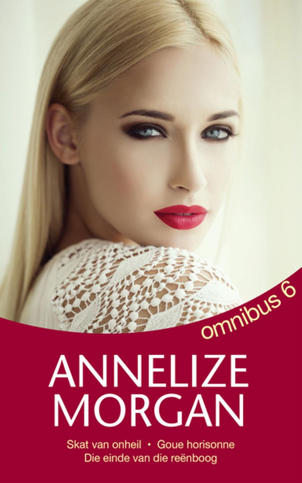 Big bigCover of Annelize Morgan Omnibus 6