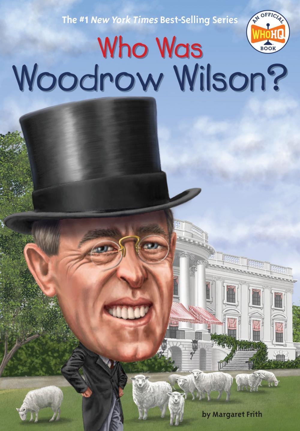 Big bigCover of Who Was Woodrow Wilson?