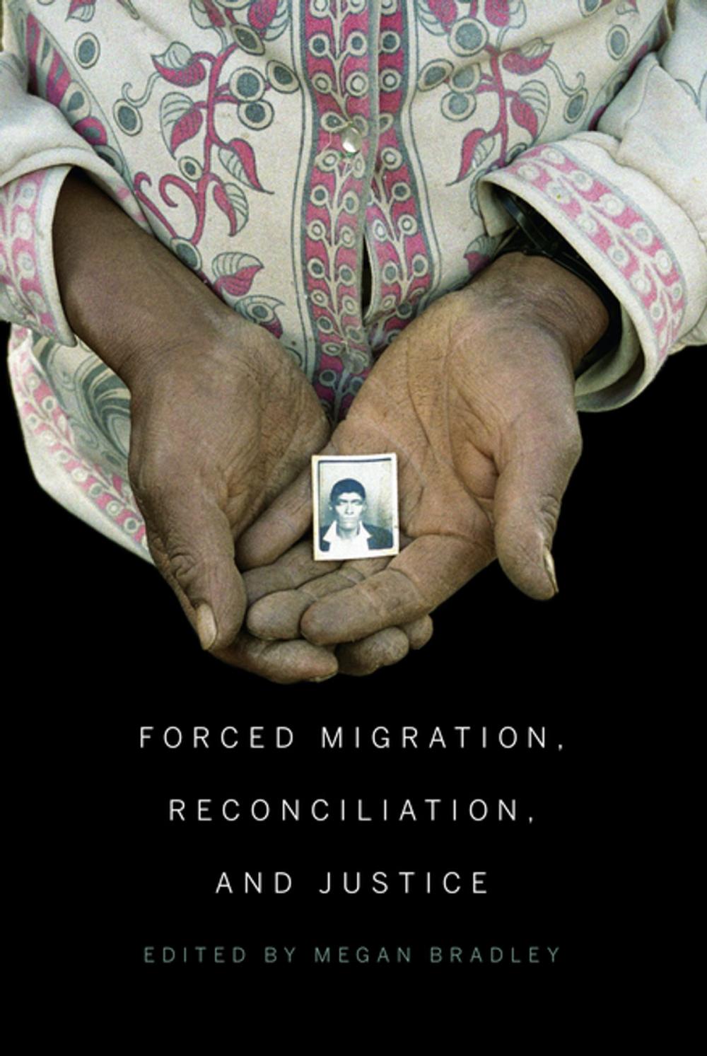 Big bigCover of Forced Migration, Reconciliation, and Justice